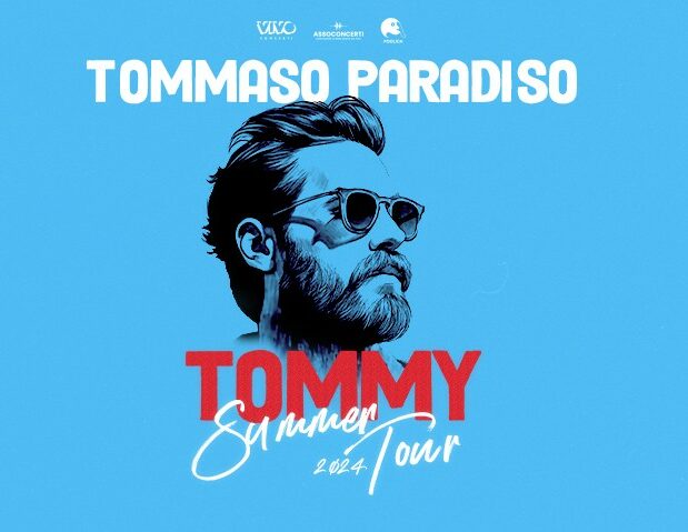 Tommy Summer Tour 2024: Tommaso Paradiso in Concerto