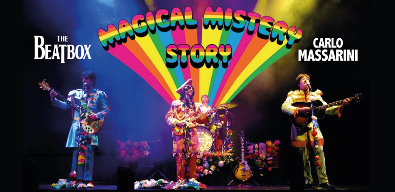 Magical Mistery Story: Rivive la Magia dei Beatles